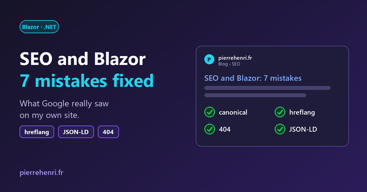 SEO and Blazor: 7 mistakes I found on my own site (and how I fixed them)